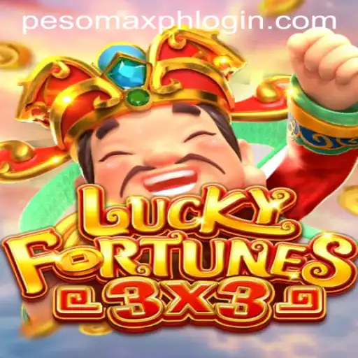 LUCKYFORTUNES3x3: A Thrilling Game Experience with PESOMAX PH LOGIN Integration