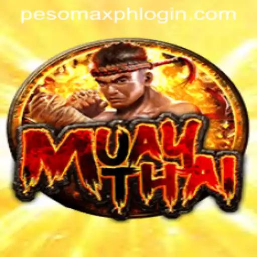 MuayThai Game: An In-Depth Exploration with PESOMAX PH LOGIN